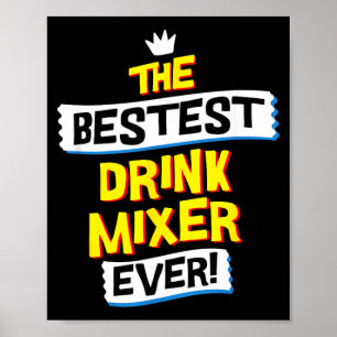 Poster Métier de mélangeur de boissons Citation drôle et 