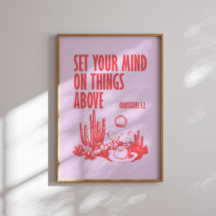 Poster Mettez votre esprit sur les choses au-dessus du ro