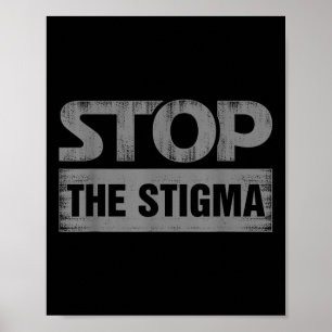 Poster Mettre fin à la stigmatisation de la santé mentale