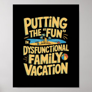 Poster Mettre l'amusement dans les vacances dysfonctionne