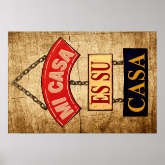 Poster Mi Casa Es Su Casa