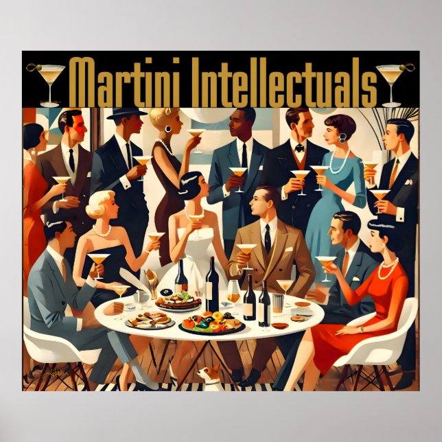 Poster Mid Century Modern The Martini Intellectuals  (Devant)