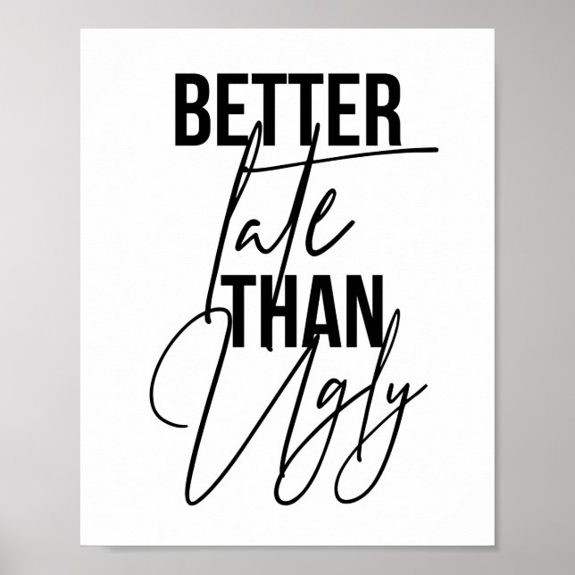 Poster Mieux Tard Que Vilain (Devant)