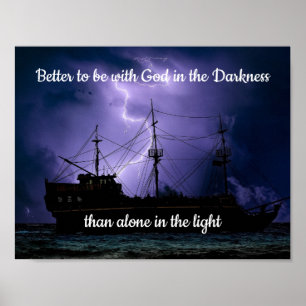 Poster Mieux vaut être avec Dieu dans l'obscurité Citatio