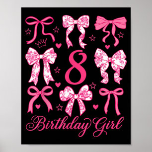 Poster Mignon C'est Mon Anniversaire 8 Ans Coquette Nœud