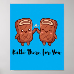 Poster Mignon Chibi Barbecue Coréen Kalbi Là Pour Vous Am