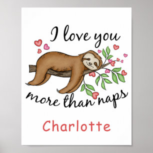 Poster Mignonne Sloth Je t'aime plus que des siestes