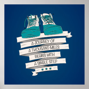 Poster mille milles commence par une seule étape