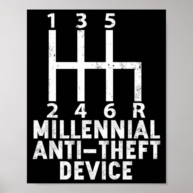 Poster Millennial Anti Theft Device _ Funny Stick Shift  (Devant)