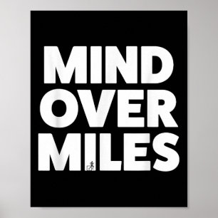 Poster Mind Over Miles - Motivationnel, Funny Running