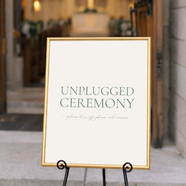 Poster Minimal Sage Green Unplugged Ceremony Wedding Sign (Créateur téléchargé)