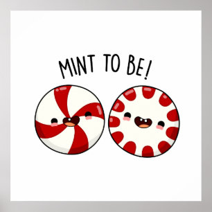 Poster Mint To Be Funny Sweet Candy Pun