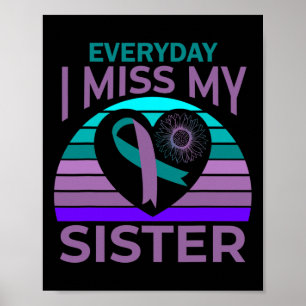 Poster Miss My Sister Heart Ruban Suicide Awareness Brot