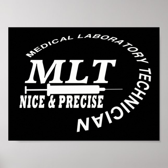 POSTER MLT SLOGAN NICE ET PRÉCISE LAB TECH MÉDICALE (Devant)