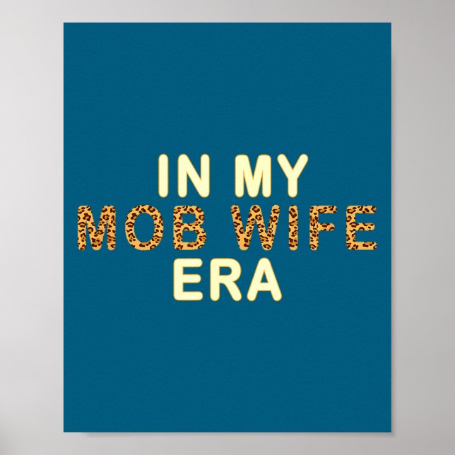 Poster Mob Wife Era Shirt Swea Funny Gift For Women  (Devant)