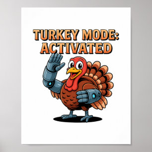 Poster Mode Dinde Activé Drôle de Robot de Thanksgiving H
