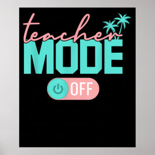 Poster Mode Enseignant Désactivé Dernier Jour D'école Été