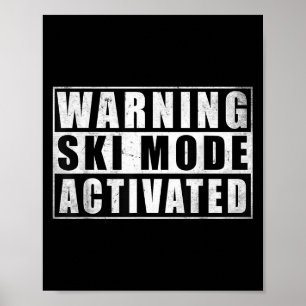 Poster Mode Ski Avertissement activé