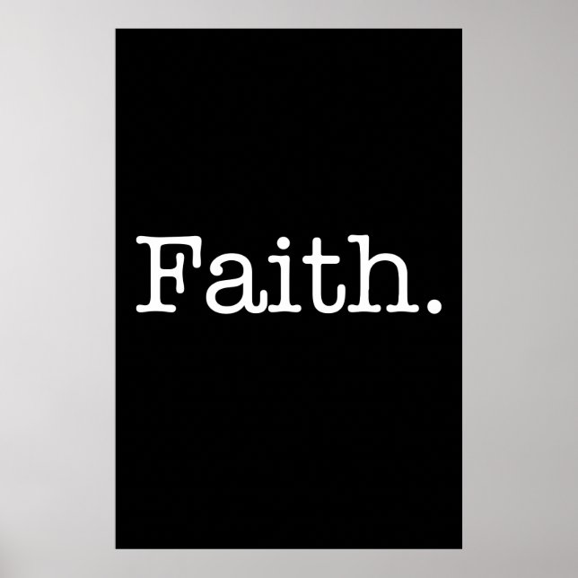 Poster Modèle Inspirationnel Black And White Faith (Devant)