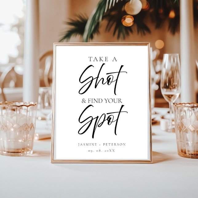 Poster Modern Take a shot And find your seat wedding sign (Créateur téléchargé)