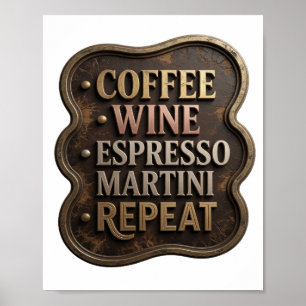 Poster Moderne Or CAFÉ VIN ESPRESSO MARTINI RÉPÉTER