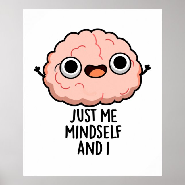 Poster Moi Seul Moi Et Moi, Je Passe Du Cerveau Drôle (Devant)