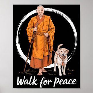 Poster Moines marcheurs pour la paix et chien aloka march