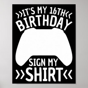 Poster Mon 16e anniversaire Signe Mon Chemise 16 Ans Garç