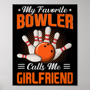 Poster Mon Bowler Favori M'Appelle Fun Bowling Girlfriend