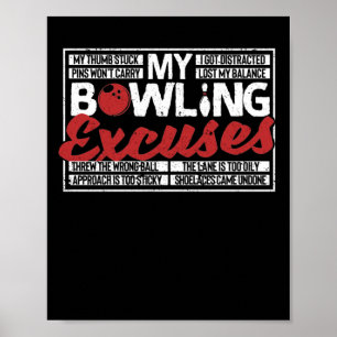 Poster Mon Bowling Excuse Des Épingles Drôle Bowler Ball