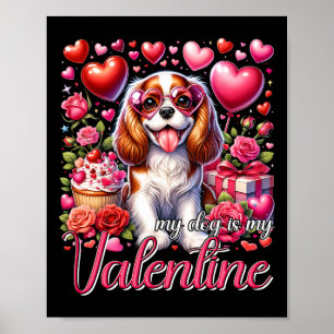 Poster Mon Cavalier King Charles Spaniel est mon Valentin