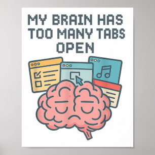 Poster Mon Cerveau A Trop D'Onglets Ouvert Et De Sensibil