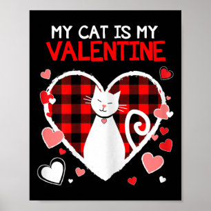 Poster Mon chat est mon Valentin Cadeaux drôles de la Sai