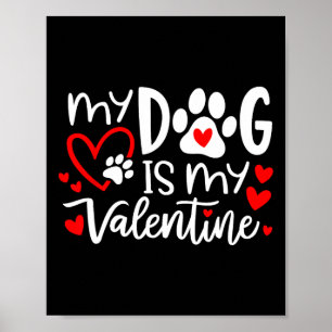 Poster Mon chien est mon chien de Saint Valentin Saint Va