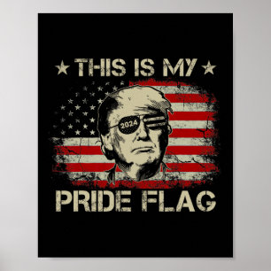 Poster Mon Drapeau De Fierté Trump 2024 Drapeau Américain