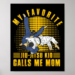Poster Mon enfant préféré de Jiu-Jitsu Brésilien m'appell