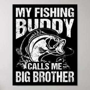 Poster Mon Époux De Pêcheurs M'Appelle Big Brother Fisher