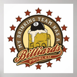 Poster Mon équipe potable a un problème de billards