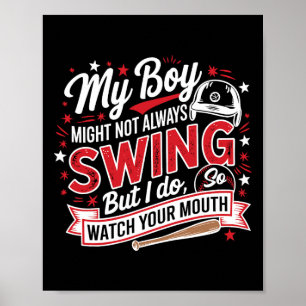 Poster Mon garçon ne swing pas toujours mais moi oui alor