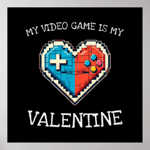 Poster Mon jeu vidéo est mon Valentin