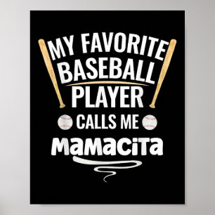 Poster Mon Joueur De Baseball Préféré M'Appelle Mamacita