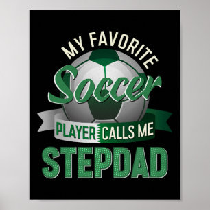 Poster Mon Joueur De Football Favori M'appelle Beau-père