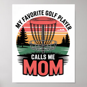 Poster Mon Joueur de Golf Favori M'appelle Maman Fierté S