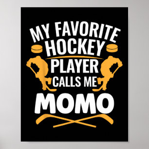 Poster Mon Joueur De Hockey Préféré M'appelle Momo 