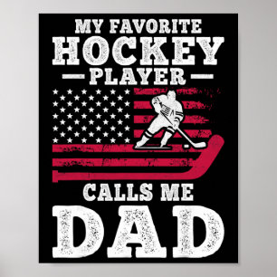 Poster Mon Joueur De Hockey Préféré M'appelle Papa Drapea