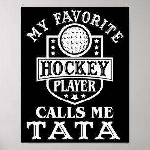 Poster Mon joueur de hockey préféré m'appelle tenue S poi