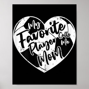 Poster Mon Joueur Favori M'appelle Maman Soccer Heart