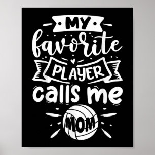 Poster Mon Joueur favori m'appelle Maman Volleyball