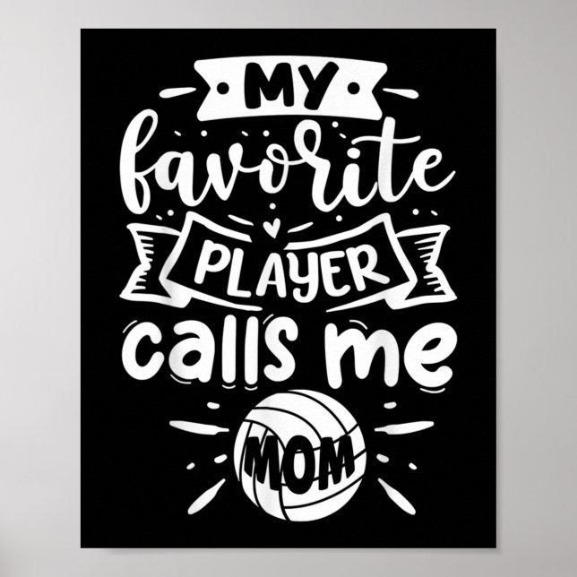 Poster Mon Joueur favori m'appelle Maman Volleyball (Devant)