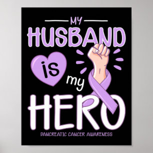 Poster Mon Mari Est Mon Héros Pancréatique Cancer Sensibi